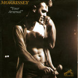 Morrissey - Your Arsenal